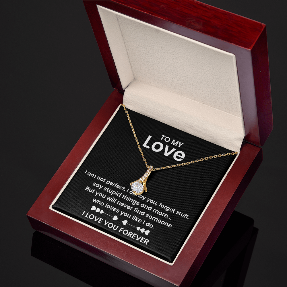 To My Love | Not Perfect | Alluring Beauty Necklace