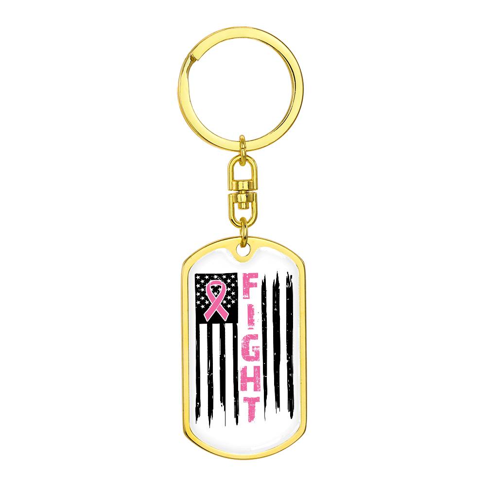 FIGHT Breast Cancer Dog Tag with Swivel Keychain - You Make It Special