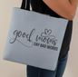 Good Moms Say Bad Words Gray Tote Bag Grocery Shopping Reusable Bag Tote - You Make It Special