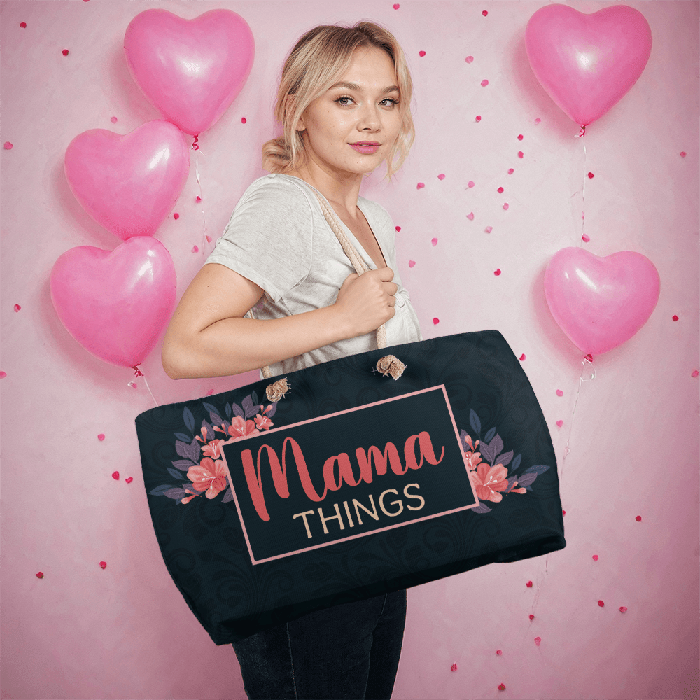 Mama Things | Weekender Tote Bag - You Make It Special