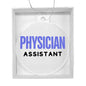 PHYSICIAN ASSISTANT Acrylic Circle Ornament - You Make It Special