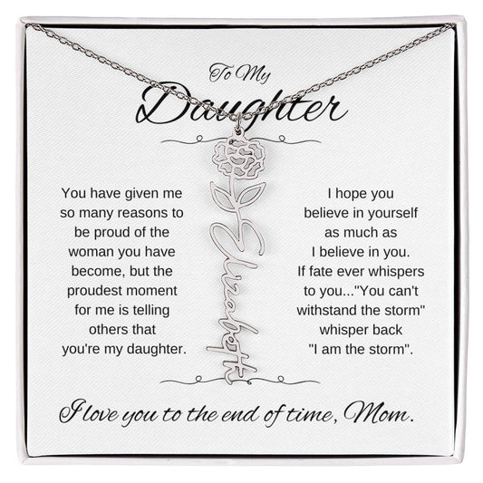 To Daughter From Mom | You have given | Flower Name Necklace - You Make It Special
