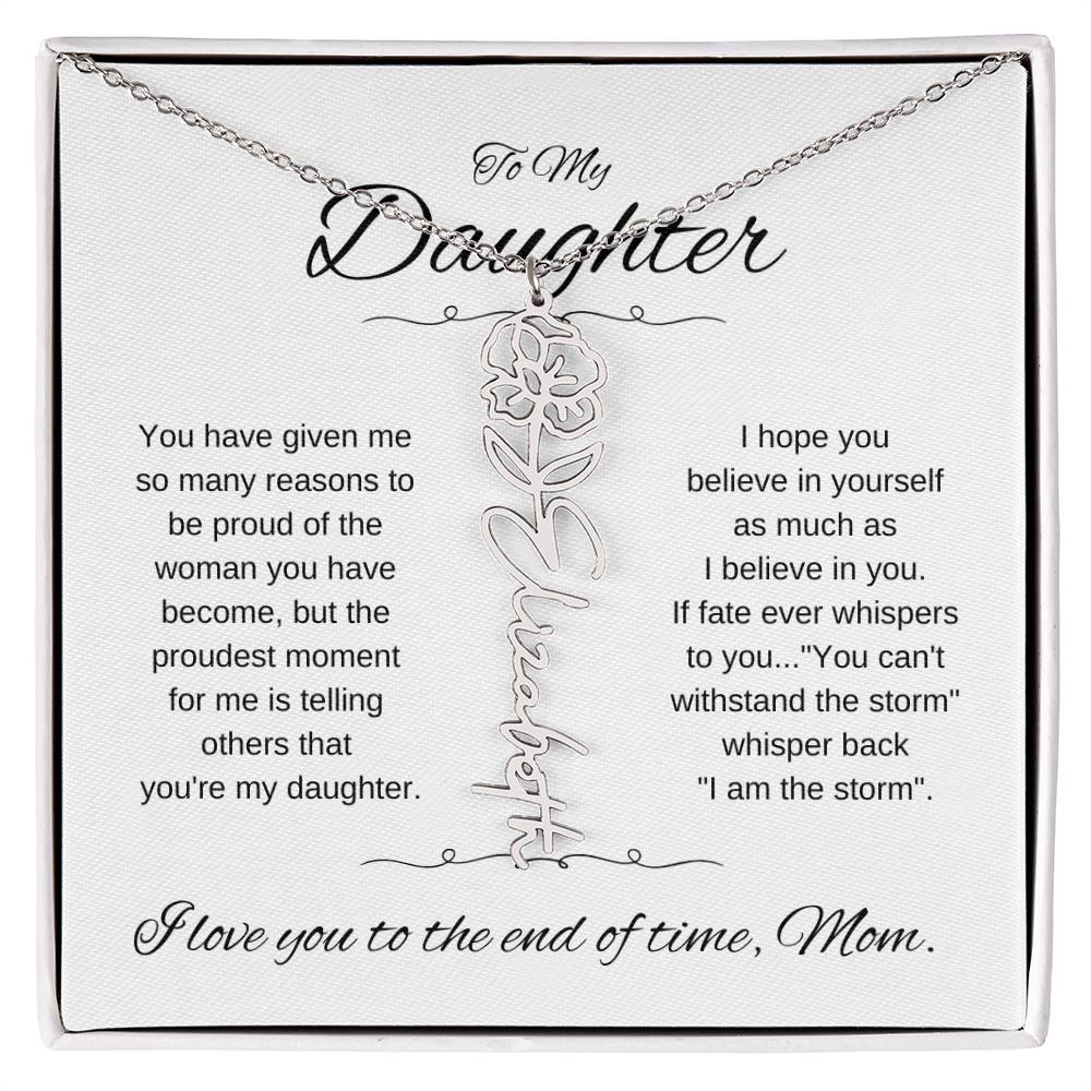 To Daughter From Mom | You have given | Flower Name Necklace - You Make It Special