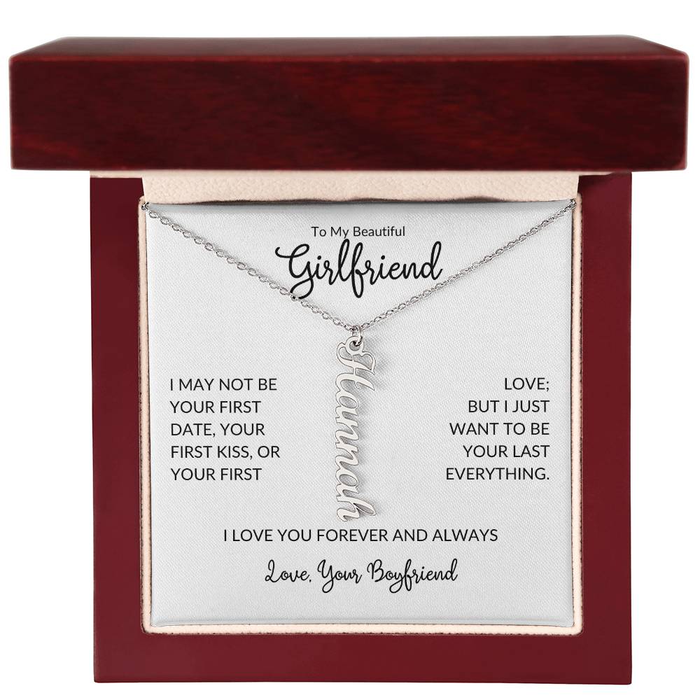 To Girlfriend From Boyfriend | I May Not | Name Necklace - You Make It Special