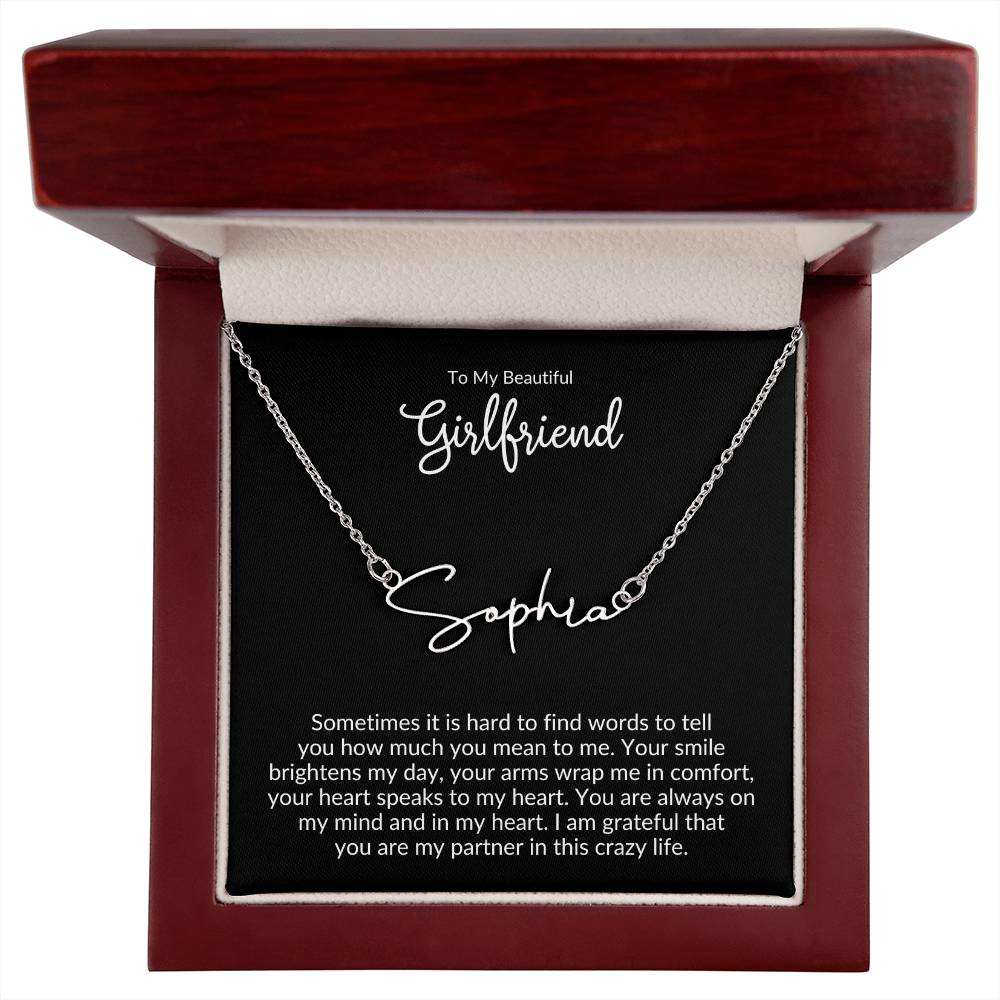 To Girlfriend | Sometimes it is hard to find | Signature Style Name necklace - You Make It Special