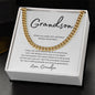 To Grandson Love Grandpa | When you wear this | Cuban Chain - You Make It Special