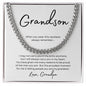 To Grandson Love Grandpa | When you wear this | Cuban Chain - You Make It Special