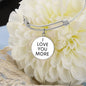 I LOVE YOU MORE Circle Bangle Bracelet-Silver (CBB-ILvYouMoreSlvr-S2312) - You Make It Special