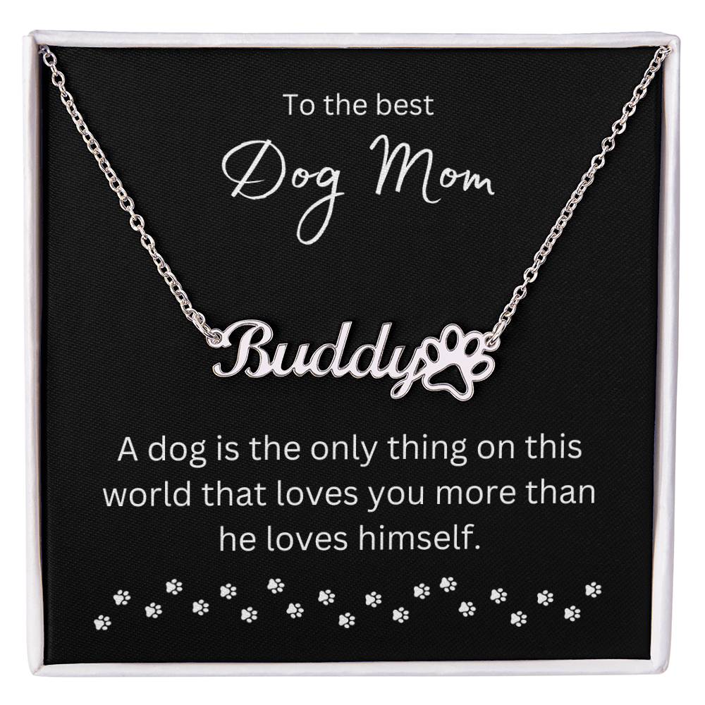 To Best Dog Mom - Personalize Name Necklace | A dog (PPNN-M-ME-BestDogMom-BK-S2309) - You Make It Special