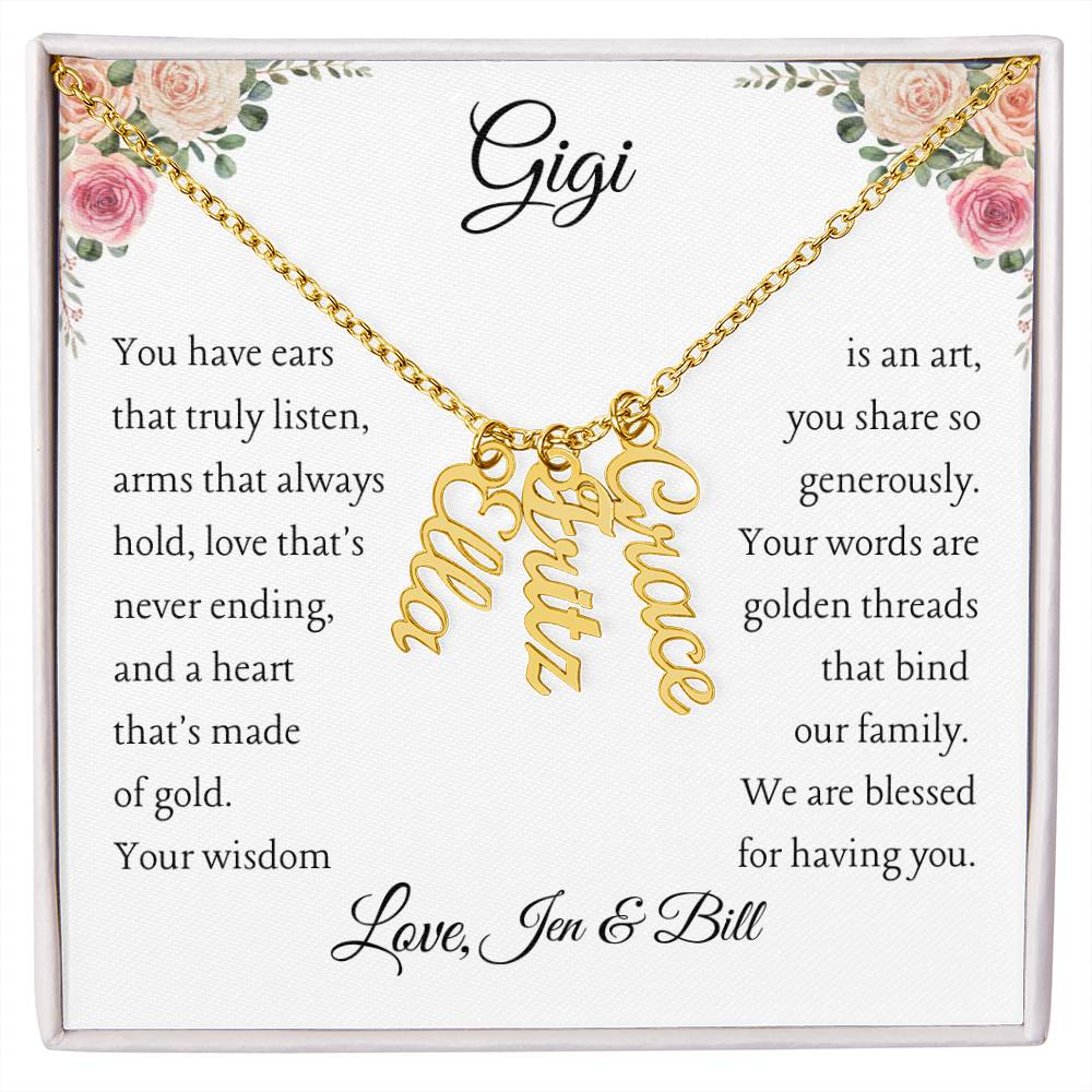 To Gigi, 2 - 4 grandchildren, Personalize Giver Name | You have ears (MVN24N-G-Per-YHEARS-W-S2309) - You Make It Special