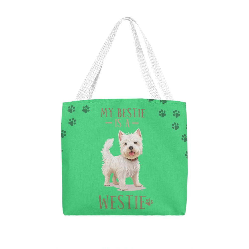 West Highland Terrier My Bestie Is A Westie Tote Bag Grocery Shopping Reusable Bag Tote (TB - BstIsWstie - S2402) - You Make It Special