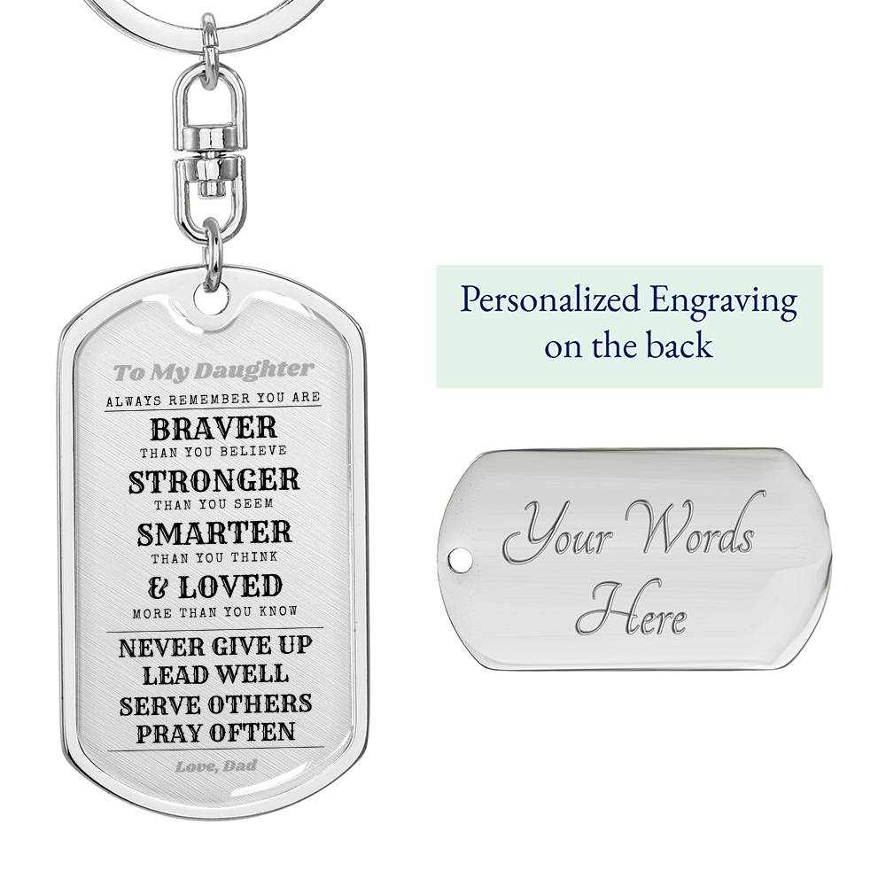 To Daughter From Dad | Always Remember | Dog Tag with Swivel Keychain