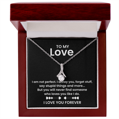 To My Love | Not Perfect | Alluring Beauty Necklace