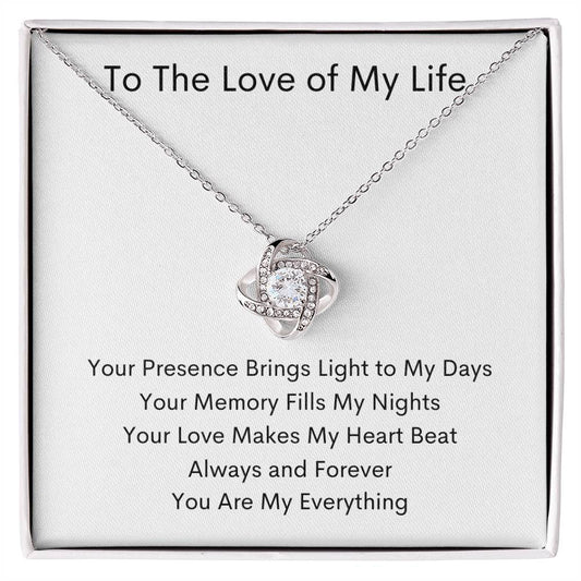 To the Love of My Life | Love Knot Necklace | You Make It Special