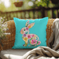 BUNNY FLORAL SPRING EASTER Turquoise Indoor - Outdoor Pillow - You Make It Special