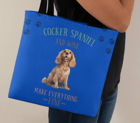 Cocker Spaniel and Wine Make Everything Fine Tote Bag Grocery Shopping Reusable Bag Tote (TB - CckrSpnlWnEvthgFn - S2403) - You Make It Special