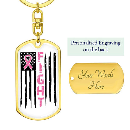 FIGHT Breast Cancer Dog Tag with Swivel Keychain - You Make It Special