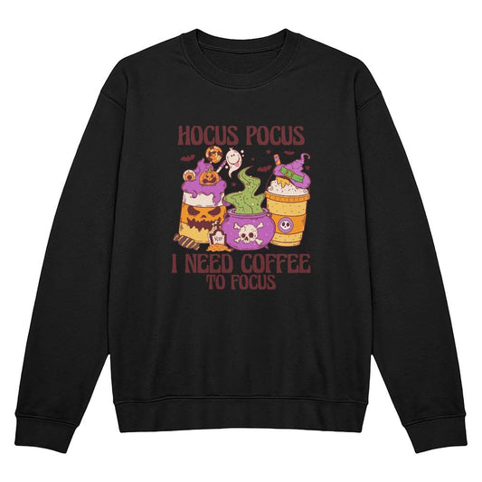 HOCUS POCUS I NEED COFFEE TO FOCUS sweatshirt (BC3945 - HPNdCffee - S2408) - You Make It Special