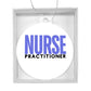 NURSE PRACTITIONER Acrylic Circle Ornament - You Make It Special