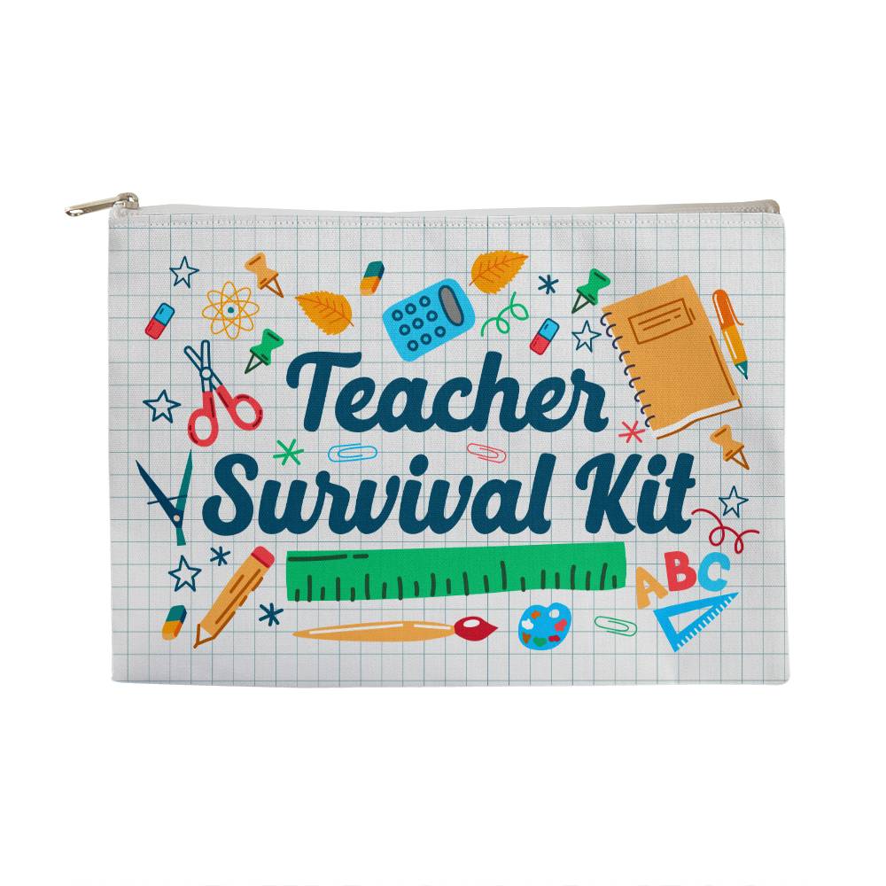 Teacher Survival Kit Large Fabric Zippered Pouch (ZPS - TchrSrvKt - S2406) - You Make It Special