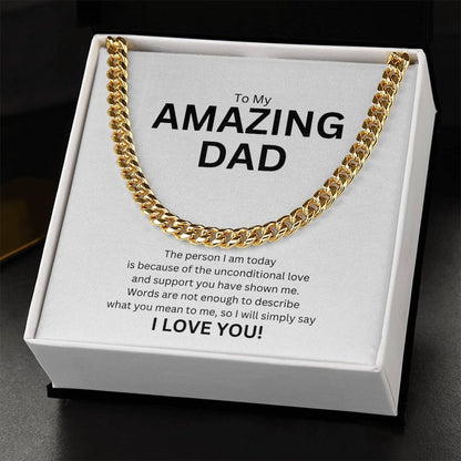 To Dad from child | The person I am today | Cuban link chain - You Make It Special