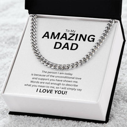 To Dad from child | The person I am today | Cuban link chain - You Make It Special