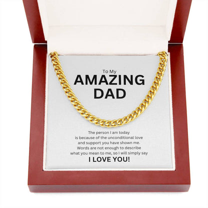 To Dad from child | The person I am today | Cuban link chain - You Make It Special