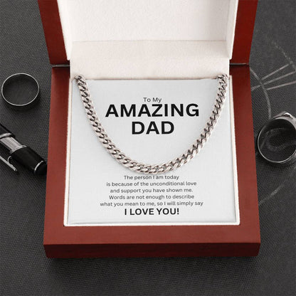 To Dad from child | The person I am today | Cuban link chain - You Make It Special