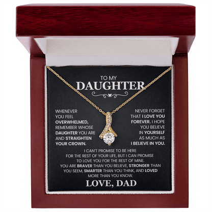 To Daughter from Dad | Whenever You Feel Overwhelmed | Alluring Beauty Necklace - You Make It Special