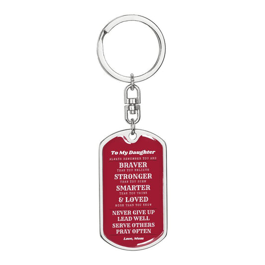 To Daughter From Mom | Always Remember | Dog Tag with Swivel Keychain - You Make It Special