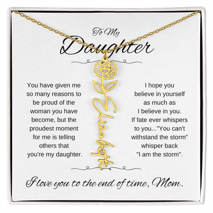 To Daughter From Mom | You have given | Flower Name Necklace - You Make It Special