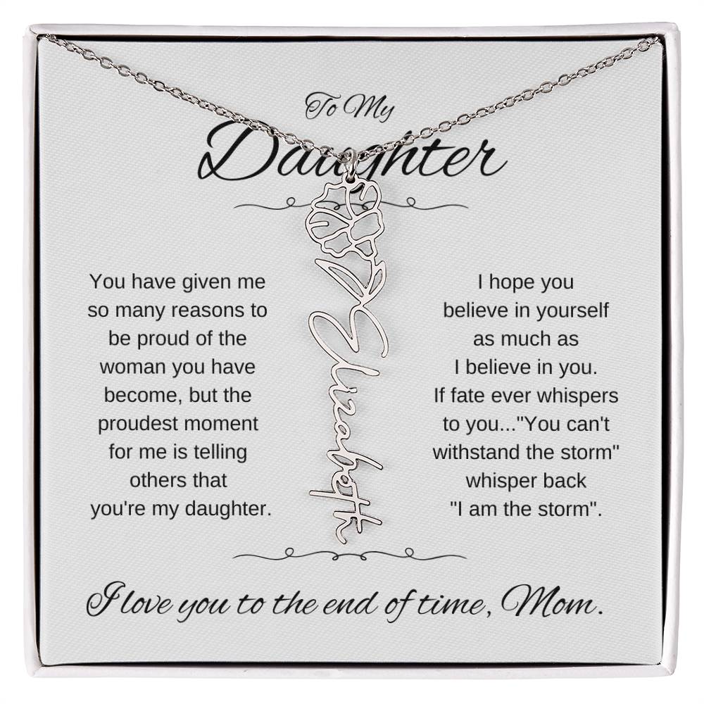 To Daughter From Mom | You have given | Flower Name Necklace - You Make It Special