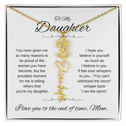 To Daughter From Mom | You have given | Flower Name Necklace - You Make It Special