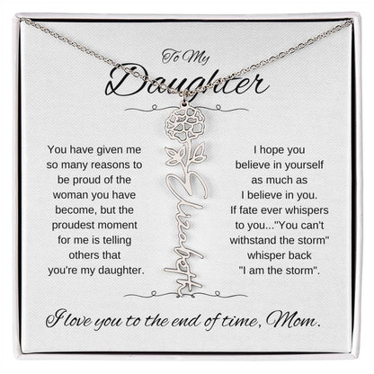 To Daughter From Mom | You have given | Flower Name Necklace - You Make It Special