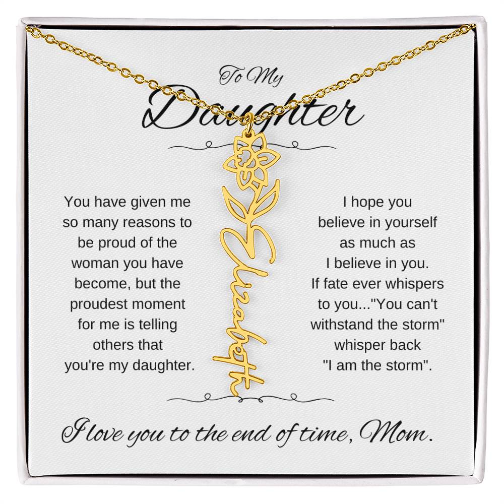 To Daughter From Mom | You have given | Flower Name Necklace - You Make It Special