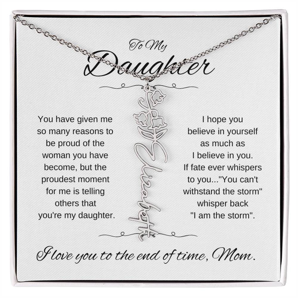 To Daughter From Mom | You have given | Flower Name Necklace - You Make It Special