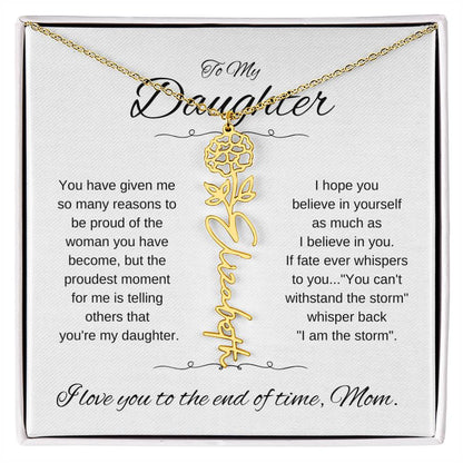 To Daughter From Mom | You have given | Flower Name Necklace - You Make It Special