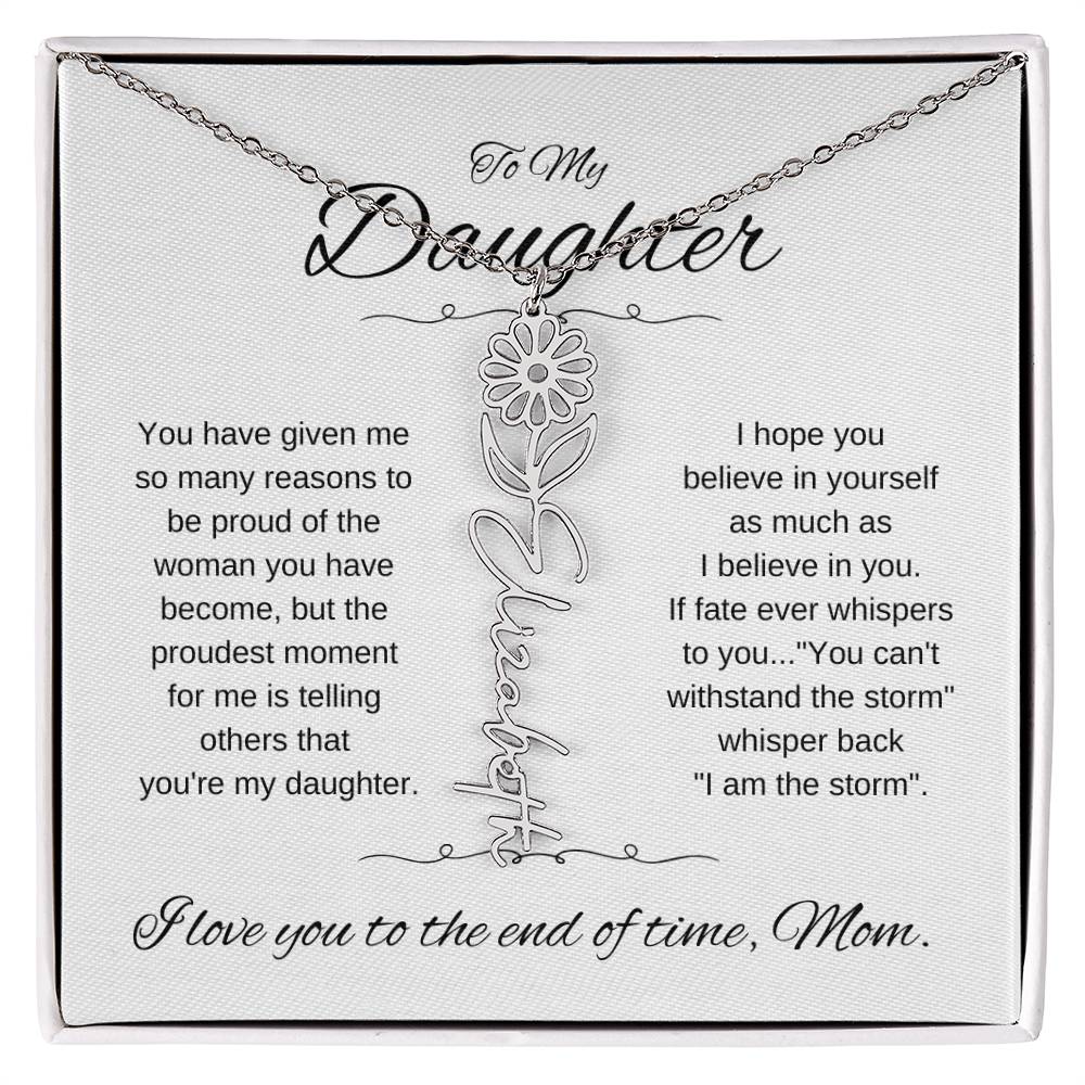 To Daughter From Mom | You have given | Flower Name Necklace - You Make It Special