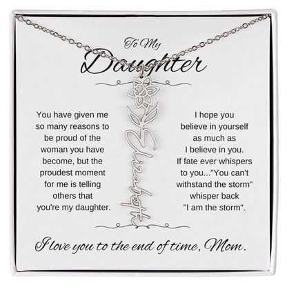 To Daughter From Mom | You have given | Flower Name Necklace - You Make It Special
