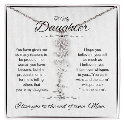To Daughter From Mom | You have given | Flower Name Necklace - You Make It Special