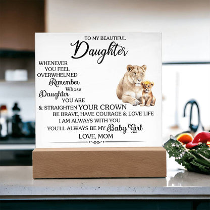 To Daughter Love Mom | Whenever you feel | Acrylic Keepsake Sign - You Make It Special