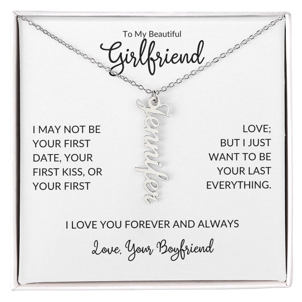 To Girlfriend From Boyfriend | I May Not | Name Necklace - You Make It Special