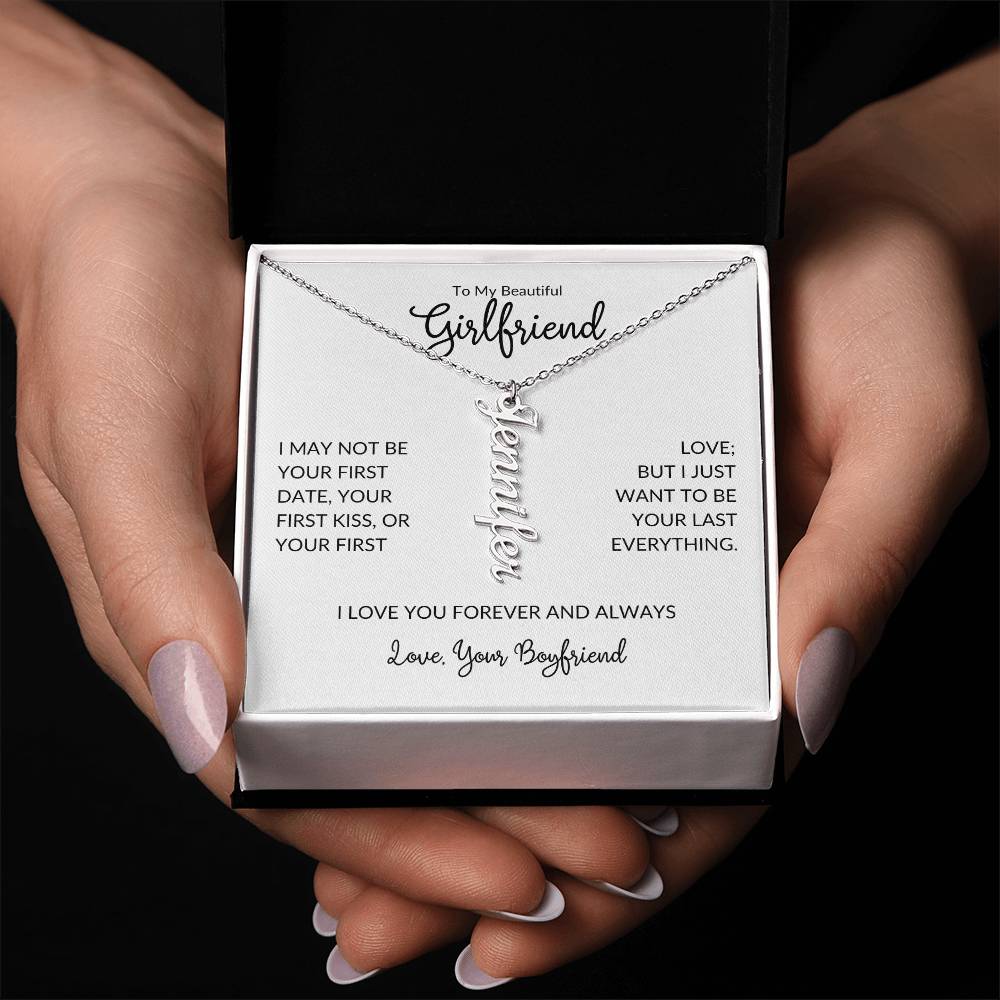 To Girlfriend From Boyfriend | I May Not | Name Necklace - You Make It Special