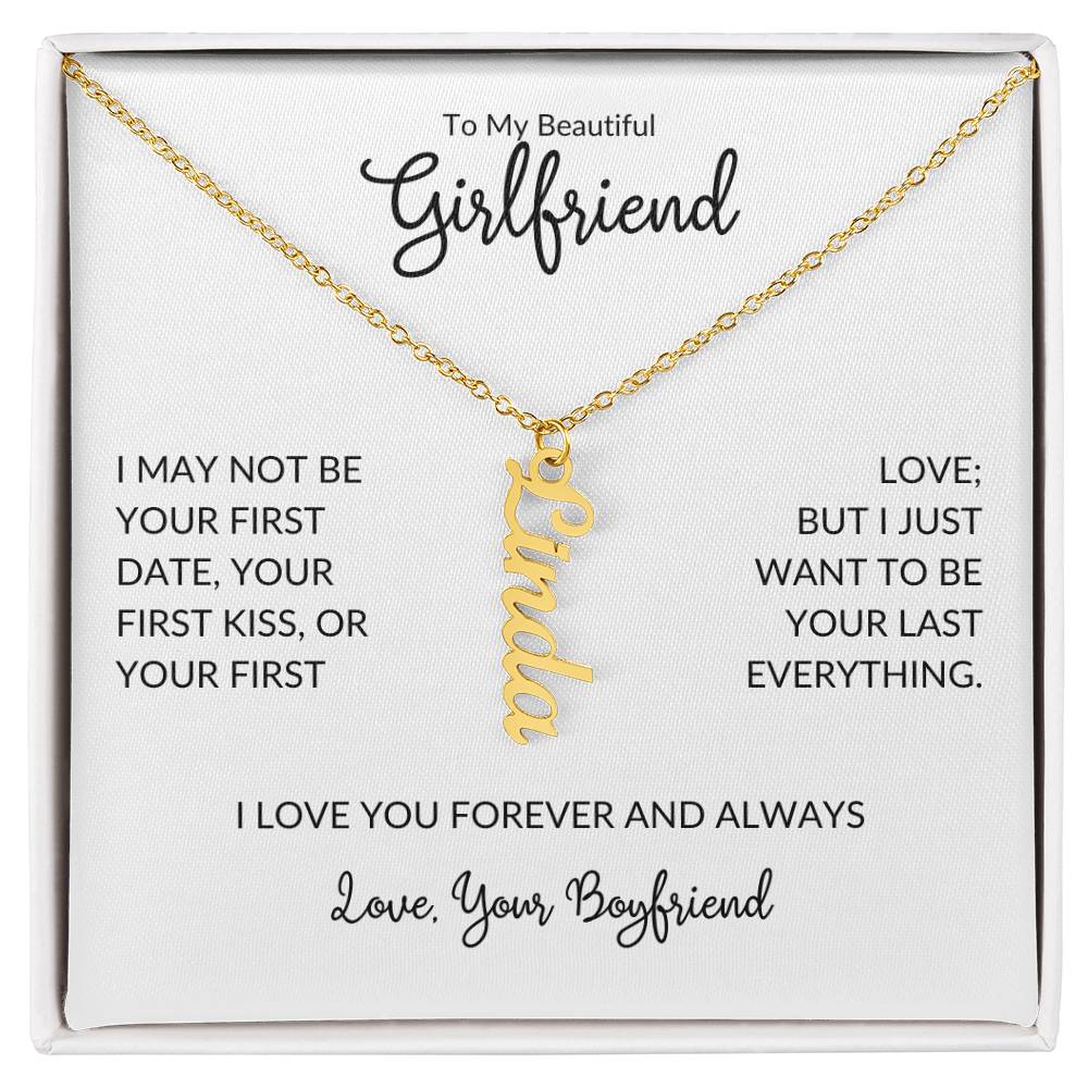 To Girlfriend From Boyfriend | I May Not | Name Necklace - You Make It Special