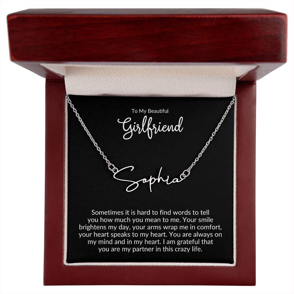 To Girlfriend | Sometimes it is hard to find | Signature Style Name necklace - You Make It Special