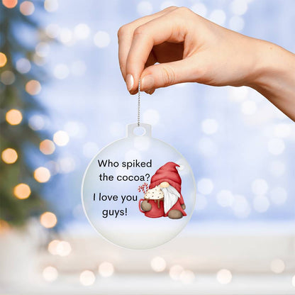 Who Spiked The Cocoa Elf Acrylic Circle Ornament - You Make It Special