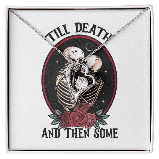 Wife from Husband | Till Death And Then Some | Forever Love Necklace - You Make It Special