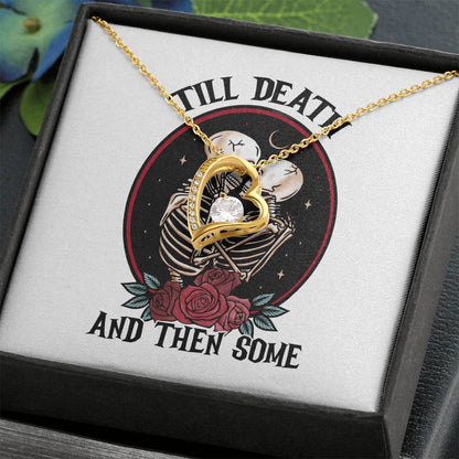 Wife from Husband | Till Death And Then Some | Forever Love Necklace - You Make It Special