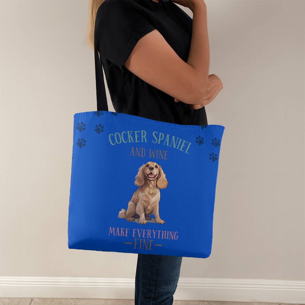 Cocker Spaniel and Wine Make Everything Fine Tote Bag Grocery Shopping Reusable Bag Tote - You Make It Special