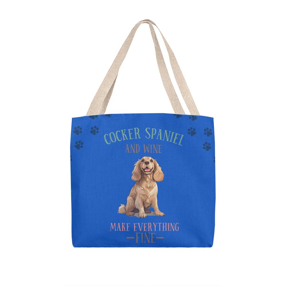 Cocker Spaniel and Wine Make Everything Fine Tote Bag Grocery Shopping Reusable Bag Tote - You Make It Special